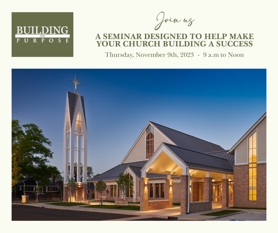 A seminar designed to help make your church building a success